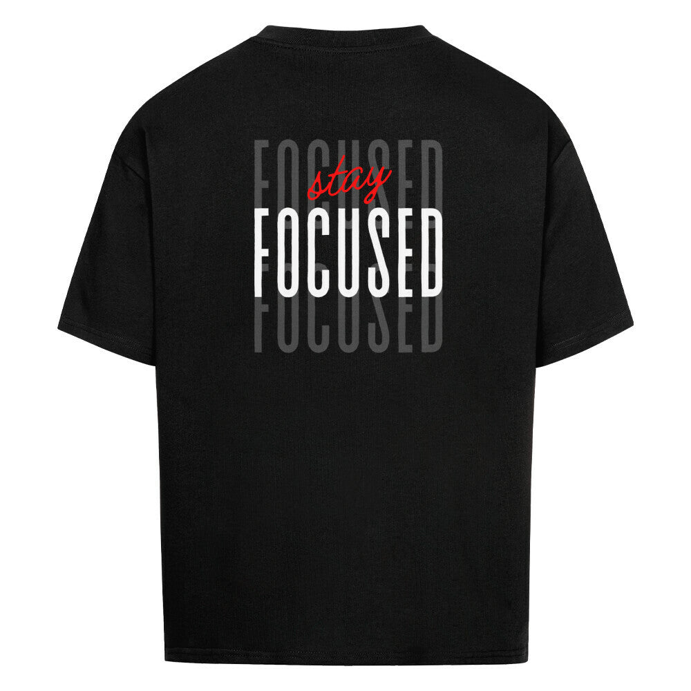 Schwarzes Oversized T-Shirt Damen/Herren mit stay focused Motivation Backprint FHO