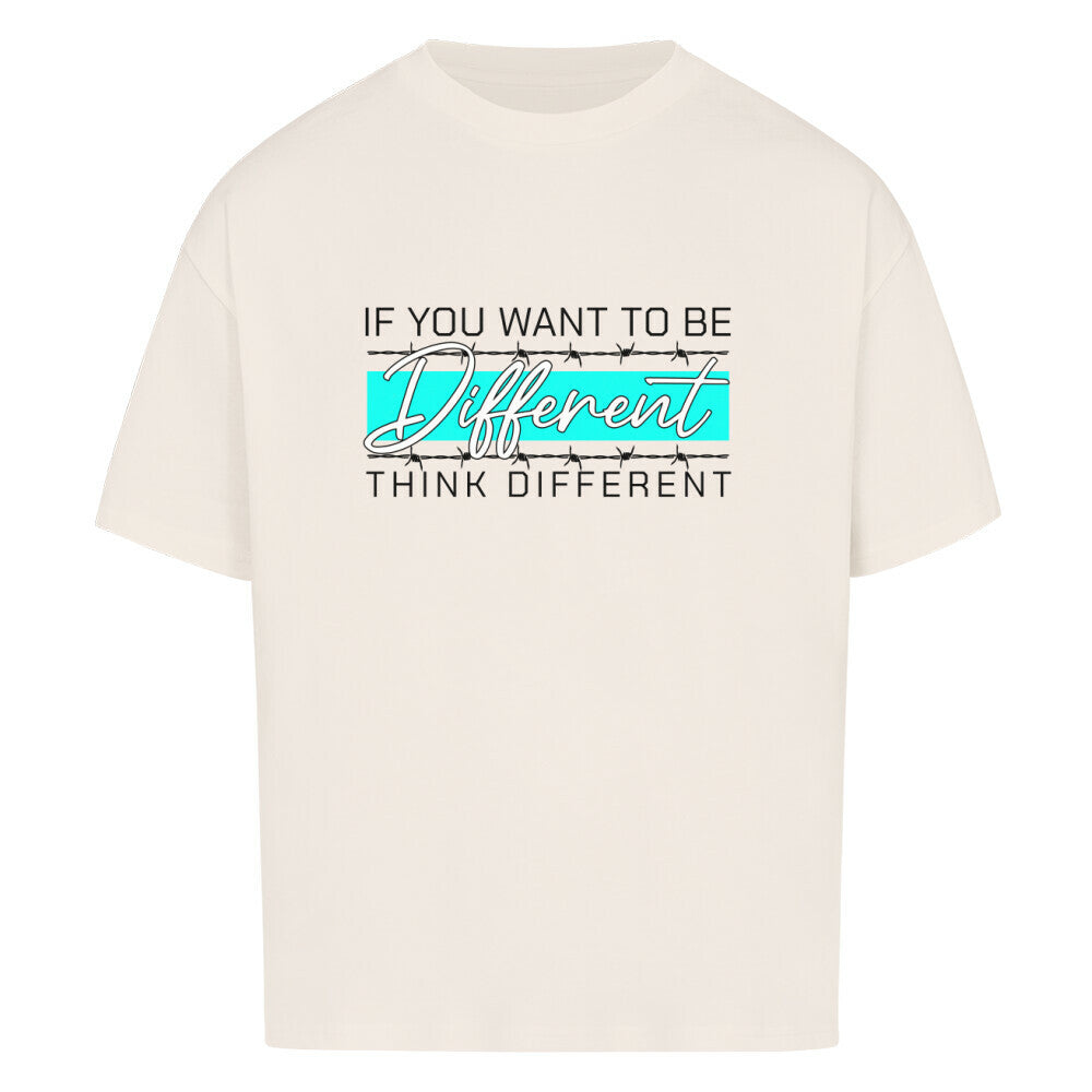 Beiges Oversized T-Shirt Damen/Herren mit If you want to be Different Motivation Print FHO