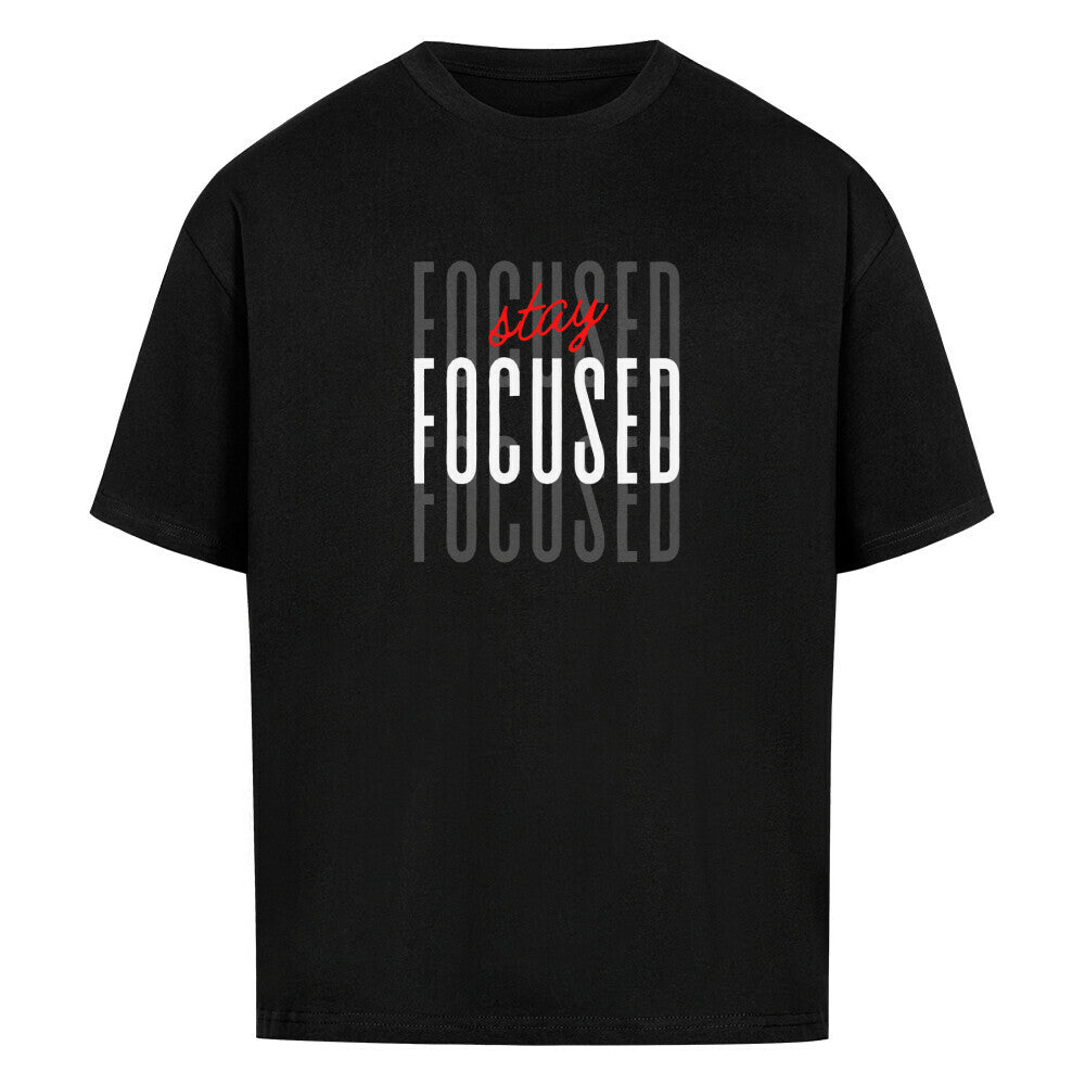 Schwarzes Oversized T-Shirt Damen/Herren mit stay Focused Motivation Print FHO