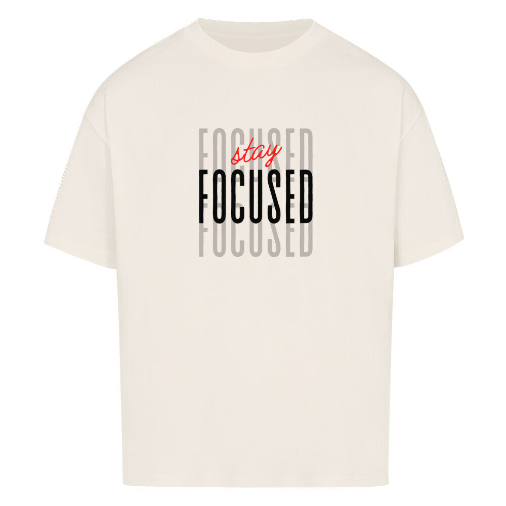 Creme Oversized T-Shirt Damen/Herren mit stay Focused Motivation Print FHO