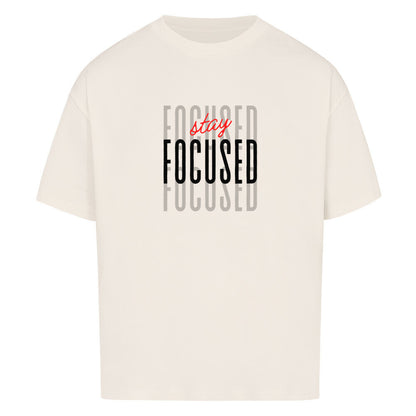 Creme Oversized T-Shirt Damen/Herren mit stay Focused Motivation Print FHO